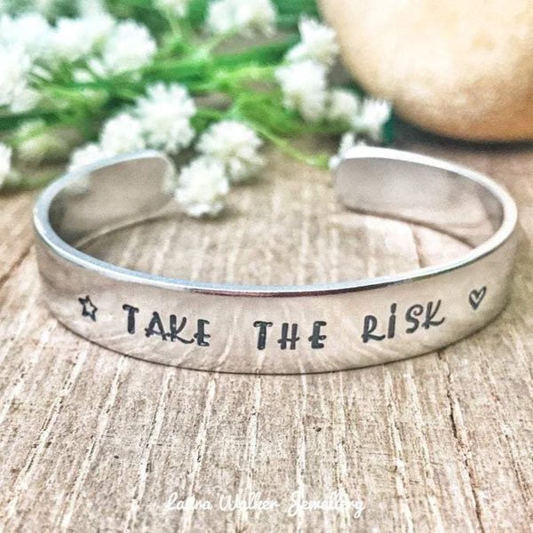 Personalised Cuff, Stamped Message Bangle, Inspirational Bracelet, Take the Risk